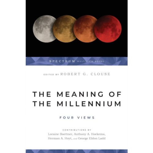 IVP Academic The Meaning of the Millennium – Four Views (häftad, eng)