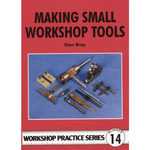 Fox Chapel Publishers International Making Small Workshop Tools (häftad, eng)