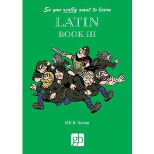 Gresham Books Ltd So You Really Want To Learn Latin Book 3 (inbunden, eng)