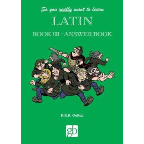 Gresham Books Ltd So You Really Want To Learn Latin Book 3 - Answer Book (häftad, eng)