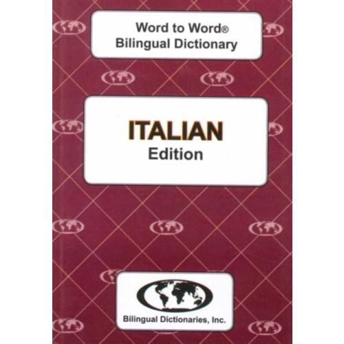 Bilingual Dictionaries, Incorporated English-Italian & Italian-English Word-to-Word Dictionary (häftad, eng)