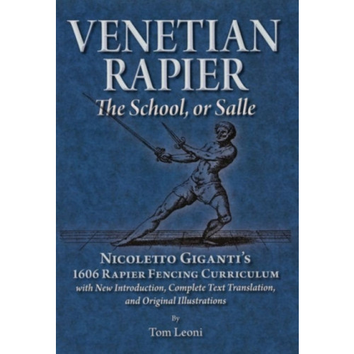 FreeLance Academy Press Venetian Rapier (häftad, eng)
