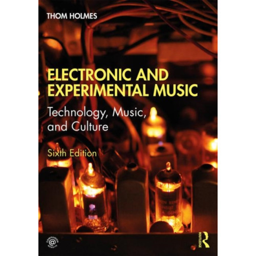 Taylor & francis ltd Electronic and Experimental Music (häftad, eng)