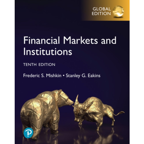 Pearson Education Limited Financial Markets and Institutions, Global Edition (häftad, eng)