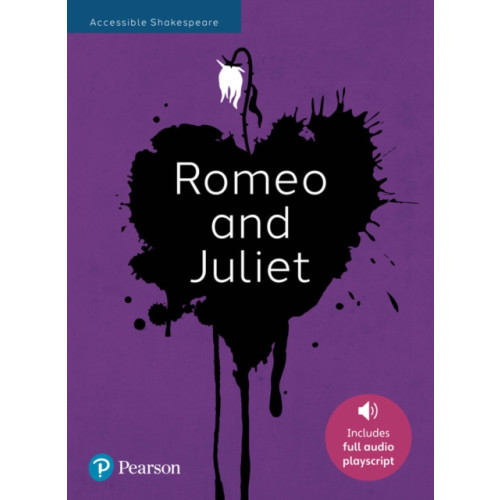 Pearson Education Limited Romeo and Juliet: Accessible Shakespeare (playscript and audio) (häftad, eng)