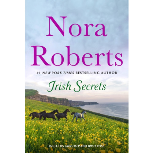 St. Martin's Publishing Group Irish Secrets: 2-in-1: Skin Deep and Irish Rose (häftad, eng)