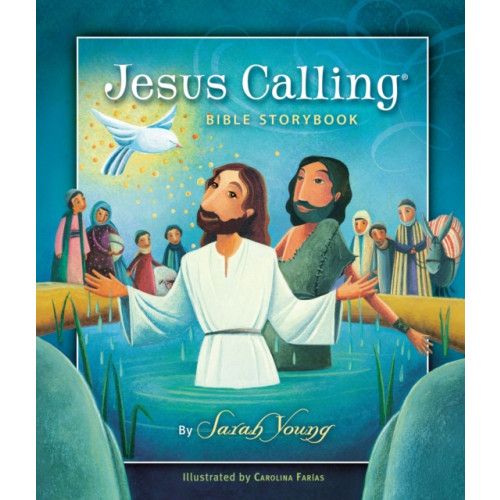 Tommy Nelson Jesus Calling Bible Storybook (inbunden, eng)