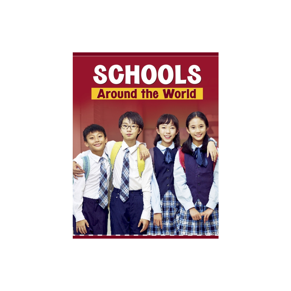 Produktbild för Schools Around the World (inbunden, eng)