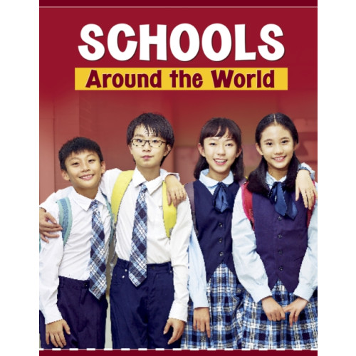 Capstone Global Library Ltd Schools Around the World (inbunden, eng)