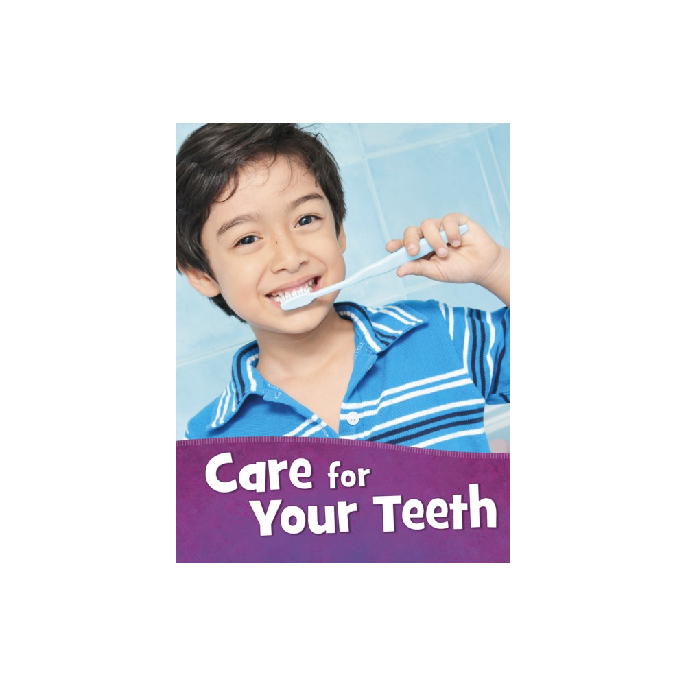 Produktbild för Care for Your Teeth (häftad, eng)