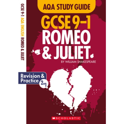 Scholastic Romeo and Juliet AQA English Literature (häftad, eng)