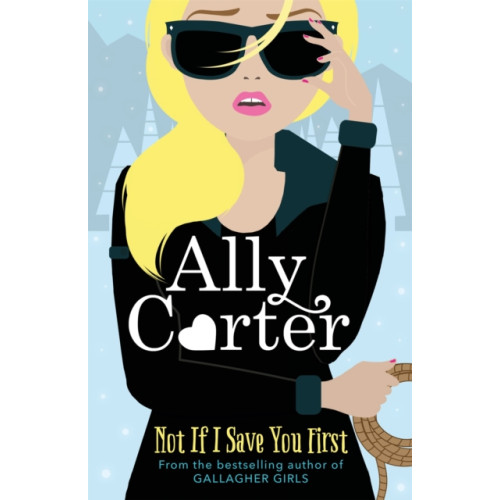 Hachette Children's Group Not If I Save You First (häftad, eng)