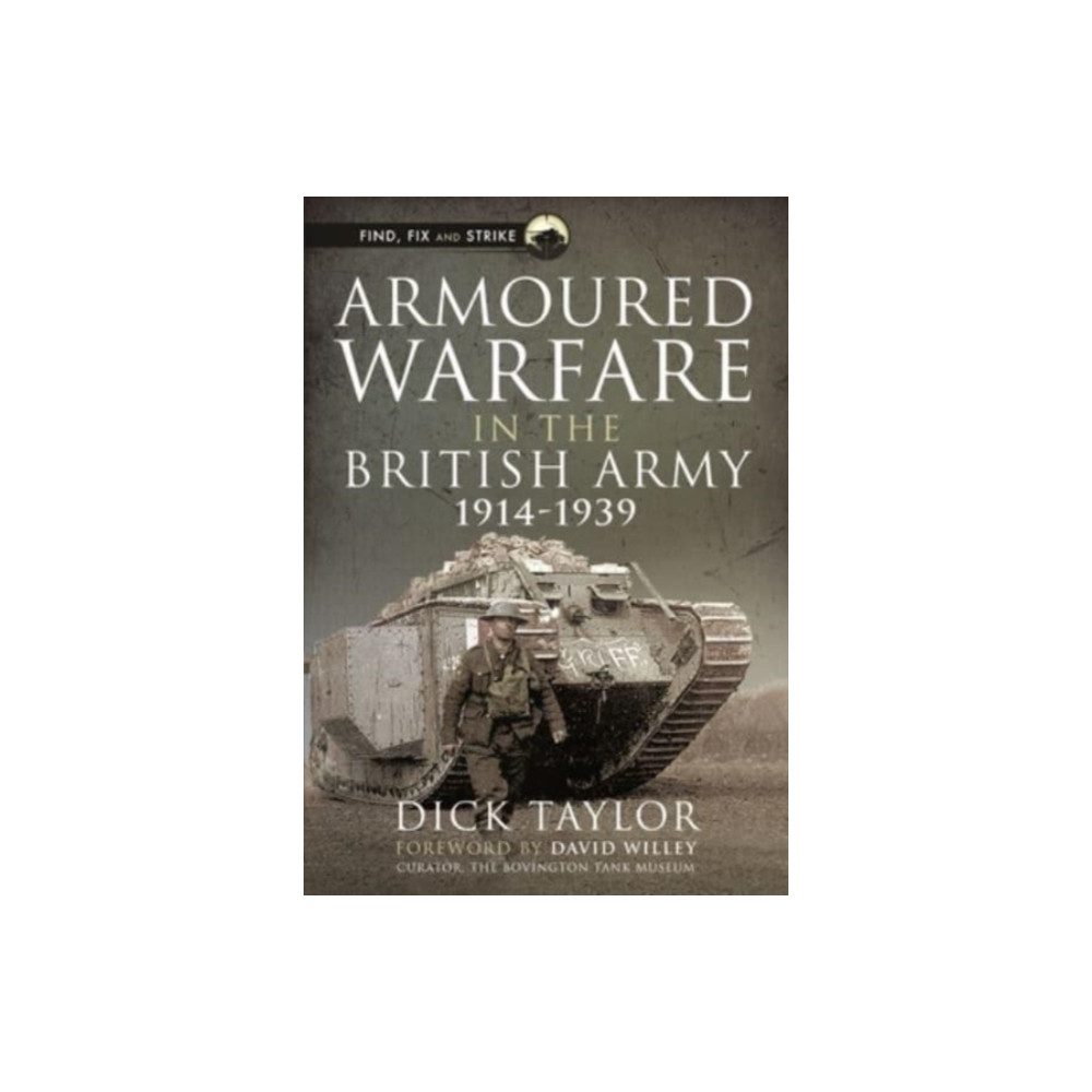 Produktbild för Armoured Warfare in the British Army, 1914-1939 (inbunden, eng)