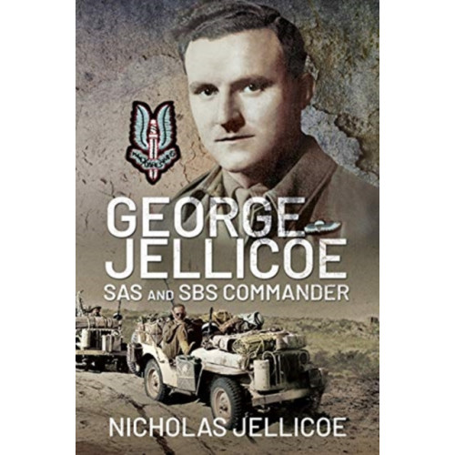 Pen & Sword Books Ltd George Jellicoe (inbunden, eng)