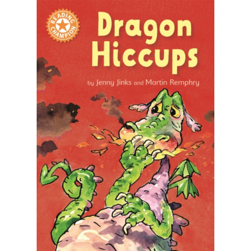 Hachette Children's Group Reading Champion: Dragon's Hiccups (häftad, eng)