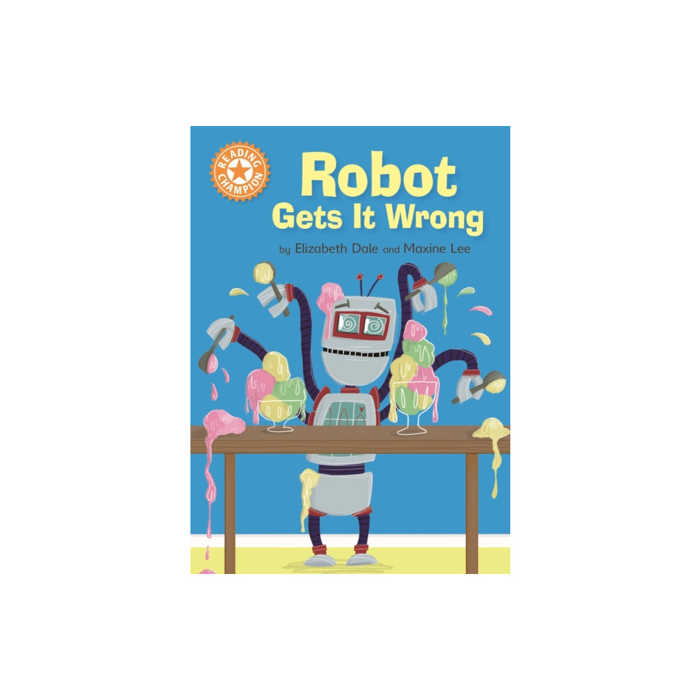 Produktbild för Reading Champion: Robot Gets It Wrong (häftad, eng)