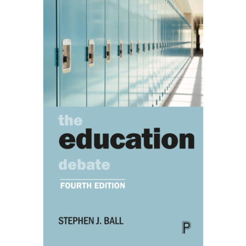 Bristol University Press The Education Debate (häftad, eng)