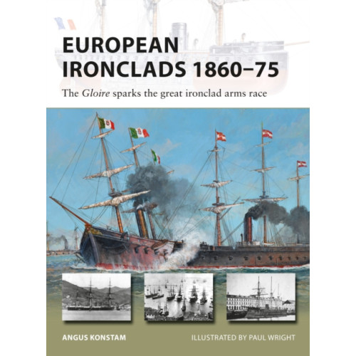 Bloomsbury Publishing PLC European Ironclads 1860–75 (häftad, eng)