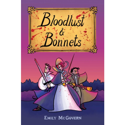 Simon & Schuster Ltd Bloodlust and Bonnets (häftad, eng)