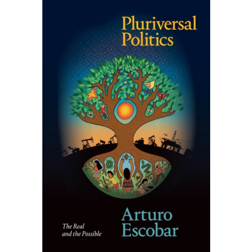 Duke university press Pluriversal Politics (häftad, eng)
