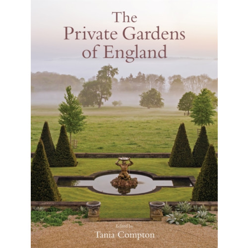 Little, Brown Book Group The Private Gardens of England (inbunden, eng)