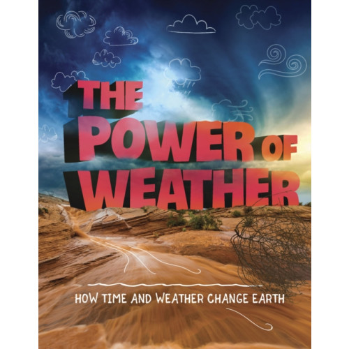 Capstone Global Library Ltd The Power of Weather (häftad, eng)