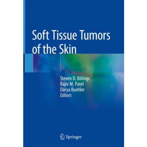 Springer-Verlag New York Inc. Soft Tissue Tumors of the Skin (inbunden, eng)