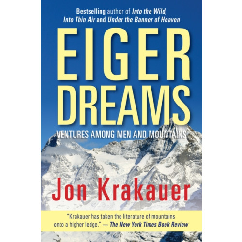 Rowman & littlefield Eiger Dreams (häftad, eng)
