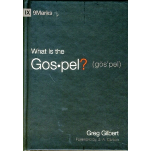 Crossway Books What Is the Gospel? (inbunden, eng)
