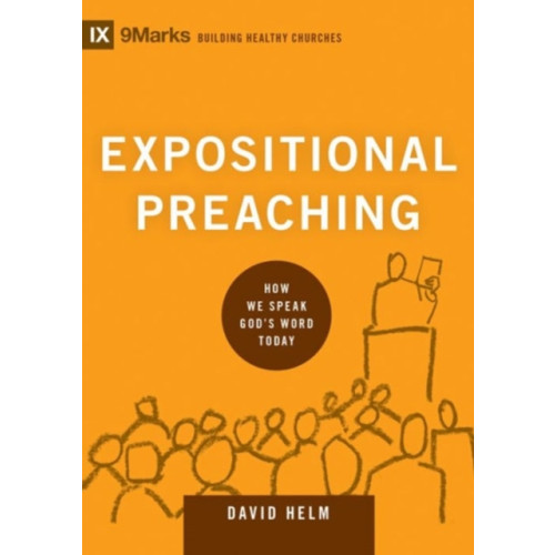Crossway Books Expositional Preaching (inbunden, eng)