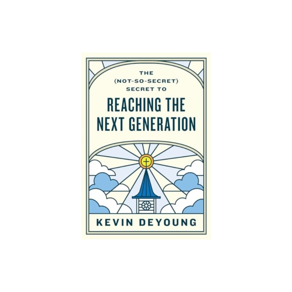Produktbild för The (Not-So-Secret) Secret to Reaching the Next Generation (häftad, eng)