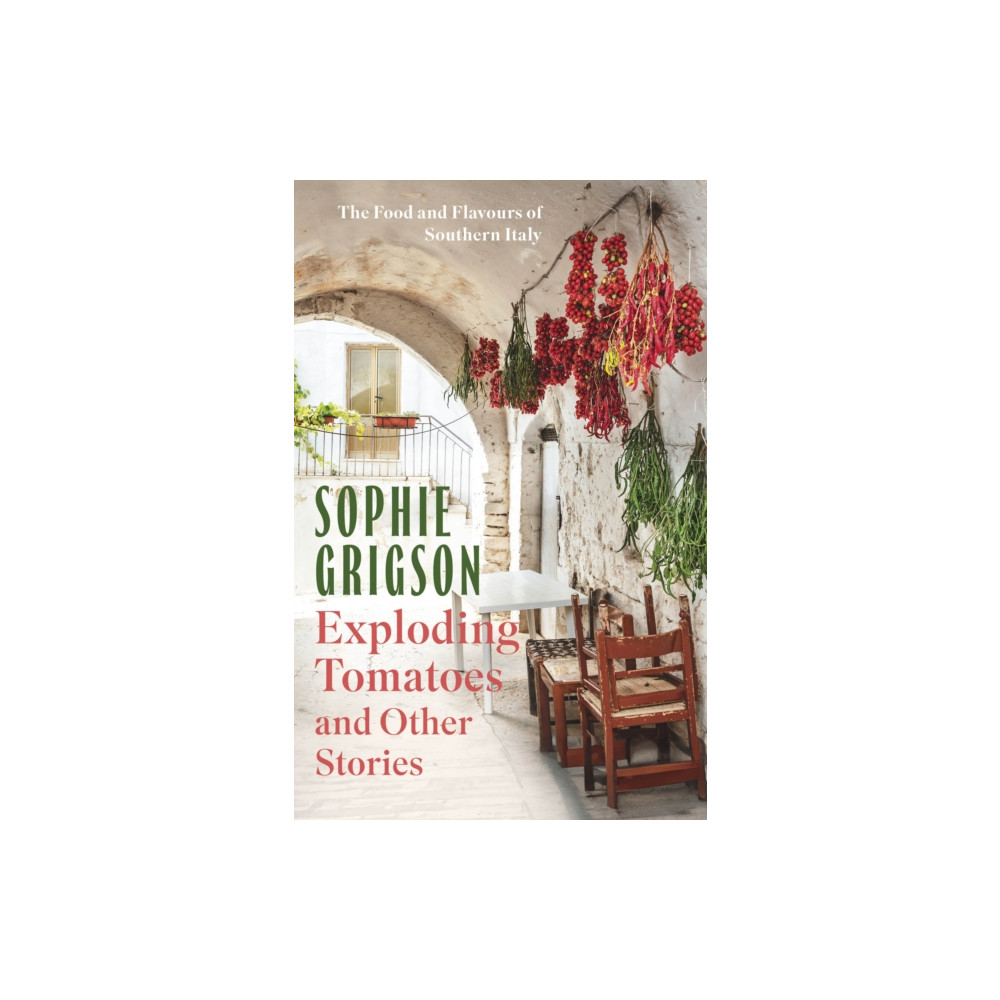 Produktbild för Exploding Tomatoes and Other Stories (inbunden, eng)