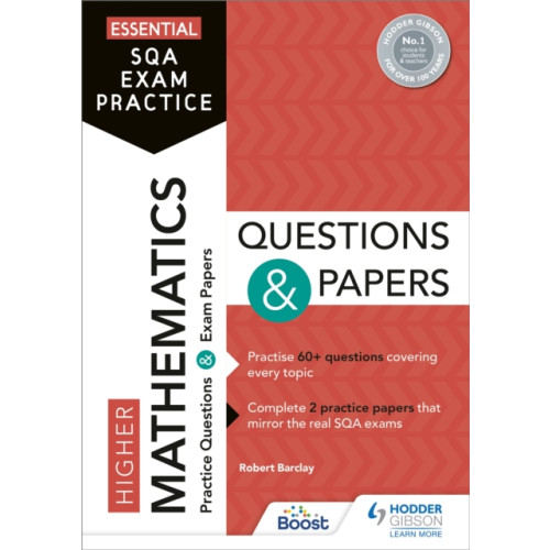 Hachette Learning Essential SQA Exam Practice: Higher Mathematics Questions and Papers (häftad, eng)