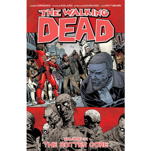 Image Comics The Walking Dead Volume 31: The Rotten Core (häftad, eng)