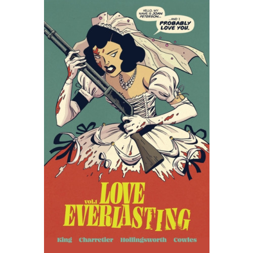 Image Comics Love Everlasting, Volume 1 (häftad, eng)