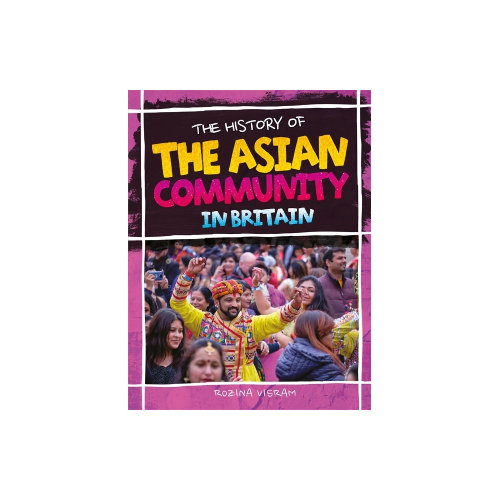 Produktbild för The History Of The Asian Community In Britain (häftad, eng)