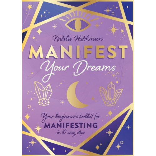 Hachette Children's Group Manifest Your Dreams (inbunden, eng)