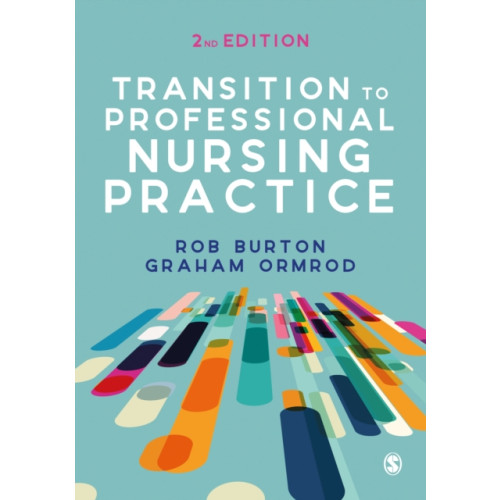 Sage Publications Ltd Transition to Professional Nursing Practice (häftad, eng)