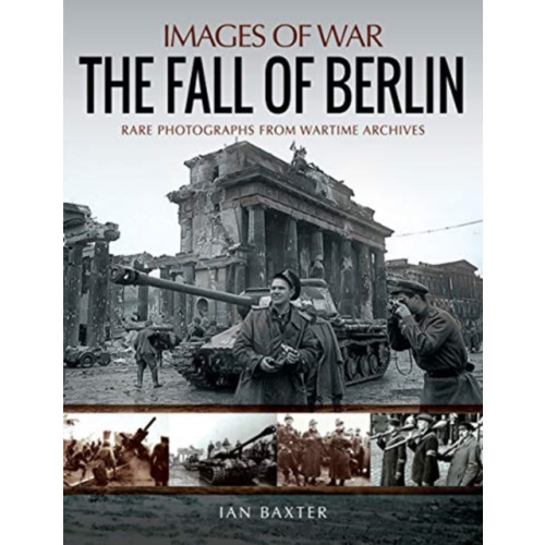 Pen & Sword Books Ltd The Fall of Berlin (häftad, eng)