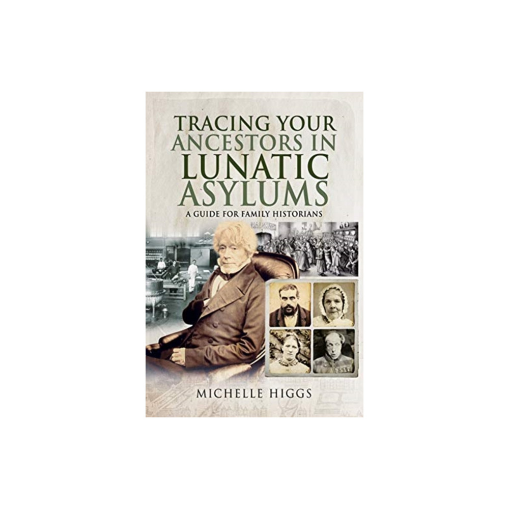 Produktbild för Tracing Your Ancestors in Lunatic Asylums (häftad, eng)