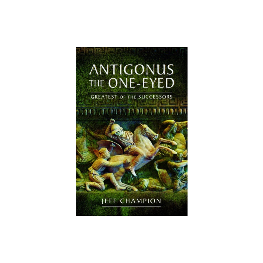 Produktbild för Antigonus The One-Eyed (häftad, eng)