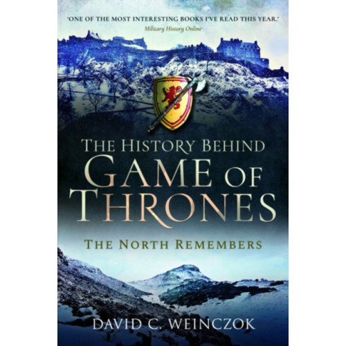 Pen & Sword Books Ltd The History Behind Game of Thrones (häftad, eng)