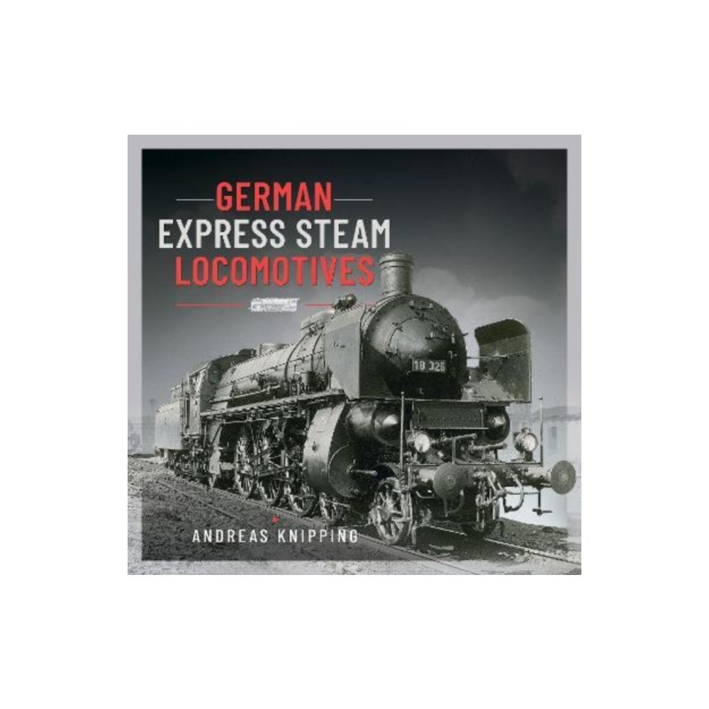 Produktbild för German Express Steam Locomotives (inbunden, eng)