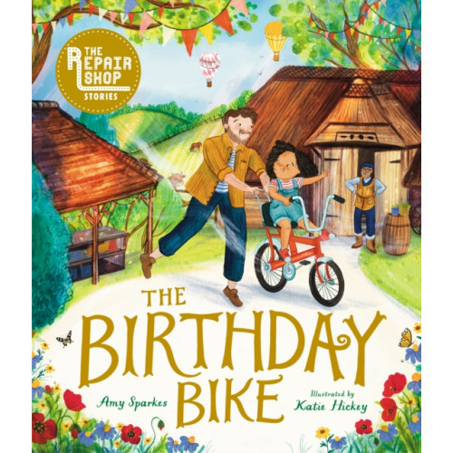 Walker Books Ltd The Repair Shop Stories: The Birthday Bike (inbunden, eng)