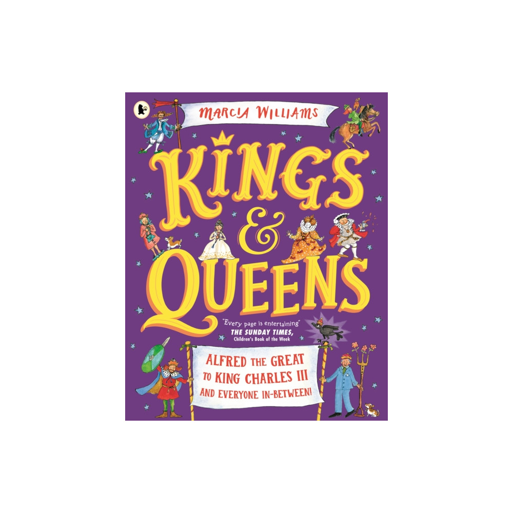 Produktbild för Kings and Queens: Alfred the Great to King Charles III and Everyone In-Between! (häftad, eng)