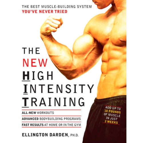 Rodale Press The New High Intensity Training (häftad, eng)