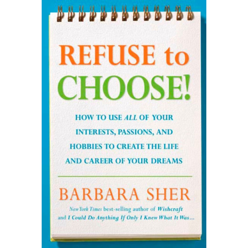 Rodale Press Refuse to Choose! (häftad, eng)