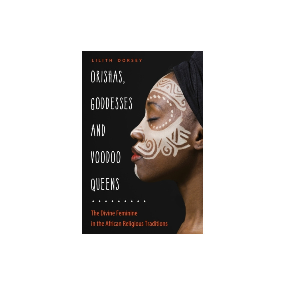 Produktbild för Orishas, Goddesses, and Voodoo Queens (häftad, eng)