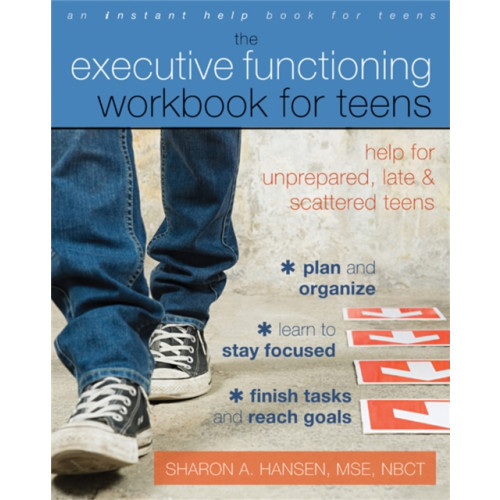 New Harbinger Publications Executive Functioning Workbook for Teens (häftad, eng)