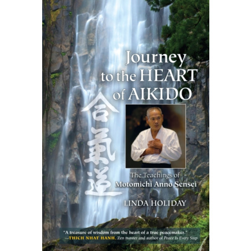 North Atlantic Books,U.S. Journey to the Heart of Aikido (häftad, eng)